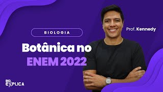 AO VIVO  Botânica no ENEM  Prof Kennedy Ramos [upl. by Aizitel]