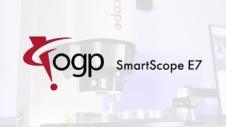 OGP SmartScope E7 Demo Video [upl. by Ahtar]