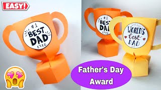 Best Dad Trophy  Award making with Paper  Fathers Day Craft Ideas  Handmade Gift Ideas for Dad [upl. by Ahtenek229]