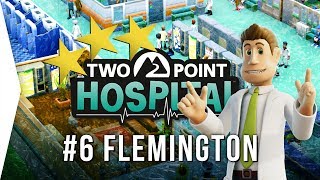 Two Point Hospital ► Mission 6  Flemington 3 Stars  Gameplay amp Playthrough [upl. by Adnuhs119]