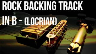 Rock Guitar Backing Track  B Locrian [upl. by Syverson]