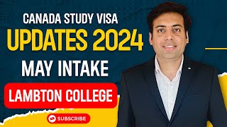 Canada Study Visa Updates for May 2024 Intake at Lambton College  Study in Canada 2024 canadavisa [upl. by Darnall]