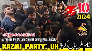 10 Muharram Karbala 2024 I Kazmi Party UK I Sham e Gareeban I Ashura 2024 [upl. by Dillie]