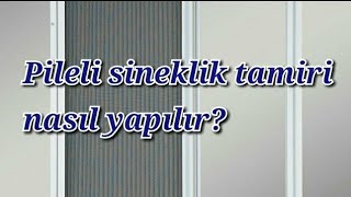 Pileli sineklik tamiri nasıl yapılır [upl. by Irtemed]