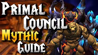 Mythic Primal Council  Everything you need to know  Boss Guide  Vault of the Incarnates [upl. by Aneeh]