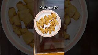 Aloo Samosa Roll food samosa recipe foodie streetfood cooking snack shorts youtubeshorts [upl. by Iaria]