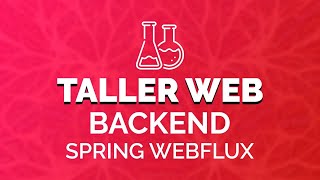 Spring Boot WebFlux y MongoDB Reactor  Web Reactiva  Backend Java [upl. by Leahcimluap662]