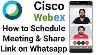 How to Schedule Meeeting on Cisco WebEx from Mobile amp Share Link on Whatsapp [upl. by Warner848]