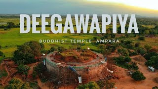 දීඝවාපිය  DEEGAWAPIYA Buddhist Temple  Ampara  Sri Lanka දීඝවාපී මහා සෑය අම්පාර [upl. by Nob317]