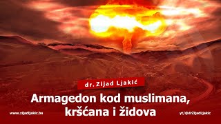 ARMAGEDON KOD MUSLIMANA KRŠĆANA I ŽIDOVA  dr Zijad Ljakić [upl. by Demetrius]