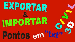 CIVIL 3D COMO EXPORTAR E IMPORTAR PONTOS EM ARQUIVOS DE TEXTO [upl. by Lorenzo956]