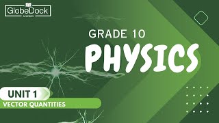 Grade 10 Physics Unit 1 12 Vector representations [upl. by Nwahsem]