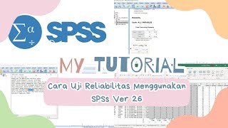 Cara Uji Reliabilitas Menggunakan SPSS Version 26  DStutor [upl. by Ehcropal524]