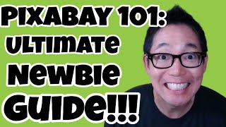 Pixabay  101  The Ultimate Newbie Guide [upl. by Latimore]