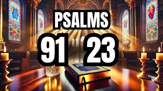 The Most Powerful Prayers In The Bible  Psalm 91 amp Psalm 23 [upl. by Brady]