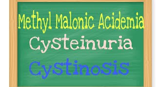 MethylMalonic Acidemia Cystinuria and Cystinosis  Lecture 14 [upl. by Rehtaeh]