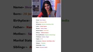 Beautiful Actress Shruti Haasan Biography shorts shortvideo trending viralvideo trendingshorts [upl. by Er578]