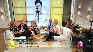 Tjejerna som gör Elvis på svenska  Nyhetsmorgon TV4 [upl. by Jovia]