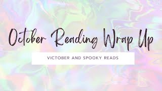 October Reading Wrap Up  Victober and Spooky Reads [upl. by Kresic]