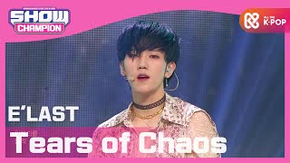 Show Champion 엘라스트  눈물자국 ELAST  Tears of Chaos l EP379 [upl. by Chicoine]