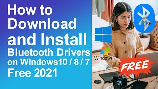 How To Download And Install Bluetooth Drivers For Windows 10 8 7 PC Or Laptop [upl. by Safire]