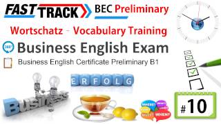 10 BEC Prüfung Wortschatz Preliminary Business English Certificate Cambridge Englisch Sprach Exam [upl. by Romo]