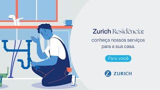 Zurich Residência conheça nossos serviços para a sua casa  Zurich Seguros [upl. by Shipley]