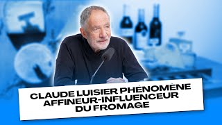 Claude Luisier l’affineurinfluenceur du fromage [upl. by Lytsirk490]