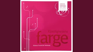 Kjærlighetens farge [upl. by Marji]