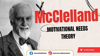 McClelland Motivational Needs Theory 4th Theory of Motivation Motivation part 5 [upl. by Vadim607]