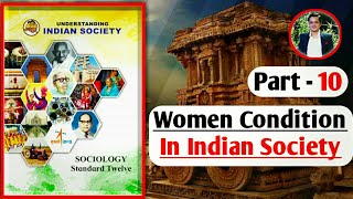 Chapter 1 Women Condition In Indian Society Later Vedic Era HSC 12th Maharashtra Board New syllabus [upl. by Anead]