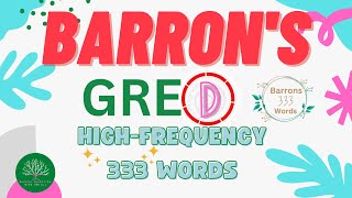 Barrons GRE High Frequency 333 Words D1 333 GRE quotMust Knowquot Words [upl. by Portland]