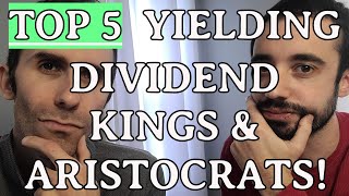 These 10 Stocks Pay You HUGE Dividends  Top 5 HIGHEST YIELDING Dividend Kings amp Aristocrats [upl. by Jenks]