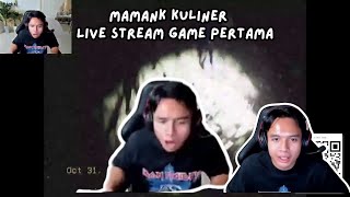 Bang Hanif quotMamank Kulinerquot Live Stream Game Untuk Pertama Kali [upl. by Marko]