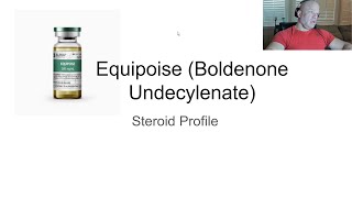 Equipoise Boldenone Undecylenate  Steroid Profile  Anabolic Bodybuilding [upl. by Dalis]