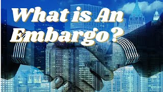 What Is an EmbargoENGLISH Definition and Examples  Trade Embargo  Sanitary  Sociology NTA NET [upl. by Dalston57]