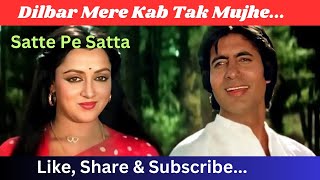 Dilbar Mere Kab Tak Mujhe Unplugged Cover  Satte Pe Satta  Kishore Kumar  Rabin Karmakar Melody [upl. by Ameh442]