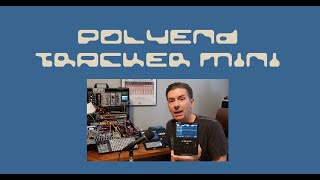 Polyend Tracker Mini Review [upl. by Gerardo]