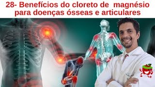 Benefícios do cloreto de magnésio para doenças ósseas e articulares Dicas do Bem ep28 [upl. by Ylrebmic314]