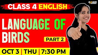 CLASS 4 ENGLISH  THE LANGUAGE OF BIRDS  PART 2  CHAPTER 4  EXAM WINNER CLASS 4 [upl. by Kaliope785]