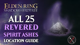 ALL Revered Spirit Ashes in Shadow of the Erdtree  Revered Spirit Ash Location Guide Elden Ring DLC [upl. by Mihalco]