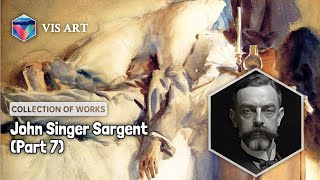 1333 Drawings and Paintings by John Singer Sargent A Stunning Collection HDPart 7 [upl. by Ahseetal]