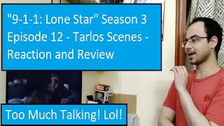 quot911 Lone Starquot Season 3 Episode 12  Tarlos Scenes  Reaction and Review [upl. by Gretal]