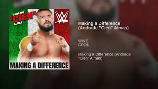 WWE Andrade quotCienquot Almas Marcando La Diferencia Canción Making A Difference Theme Song [upl. by Hanonew]