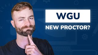 New WGU Proctoring amp Exam Service  Will it be better Lets find out [upl. by Hairehcaz]