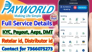 Payworld Full Service Details  KYC Kaise Kare  PayOut AEPS DMT Recharge By Gyan Gunjan [upl. by Hess]