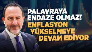 Palavraya Endaze Olmaz  Enflasyon Yükselmeye Devam Ediyor  Emre Alkin [upl. by Gruber914]