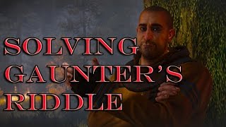 The Witcher 3  Solving Gaunter O Dimms Riddle [upl. by Clotilda962]