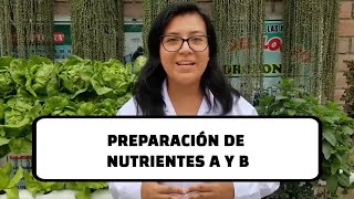 Hidroponía 5 de 12 Preparación de Nutrientes A y B [upl. by Kisor]