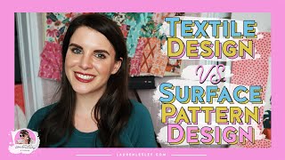 TEXTILE DESIGN vs SURFACE PATTERN DESIGN [upl. by Silvie]